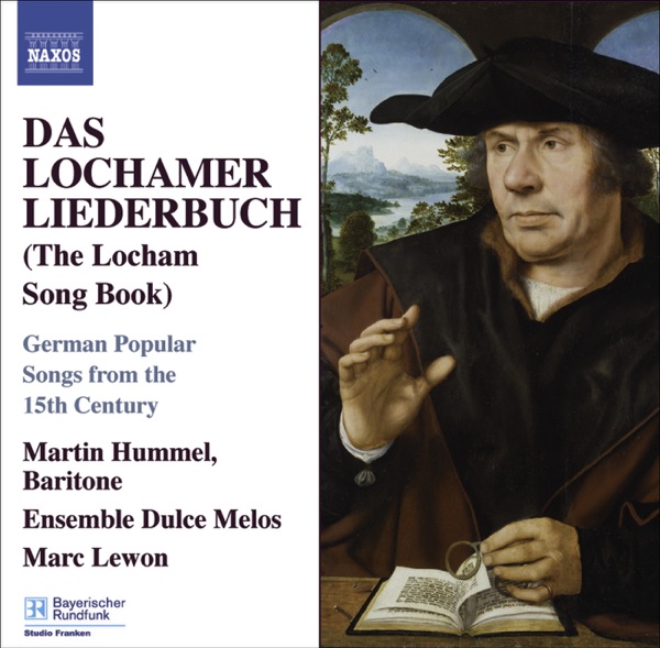 Das Lochamer Liederbuch (The Locham Songbook)