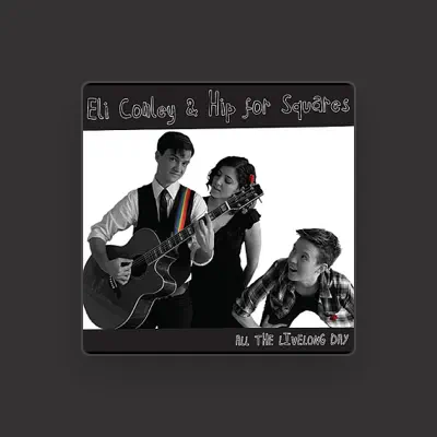 Listen to Eli Conley and Hip for Squares, watch music videos, read bio, see tour dates & more!