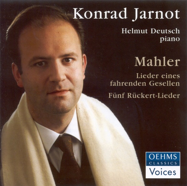 Mahler, G.: Lieder Eines Fahrenden Gesellen - Ruckert-Lieder