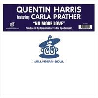 No More Love (feat. Carla Prather) - EP - Quentin Harris