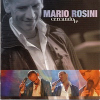 Mario Rosini - Sei la vita mia