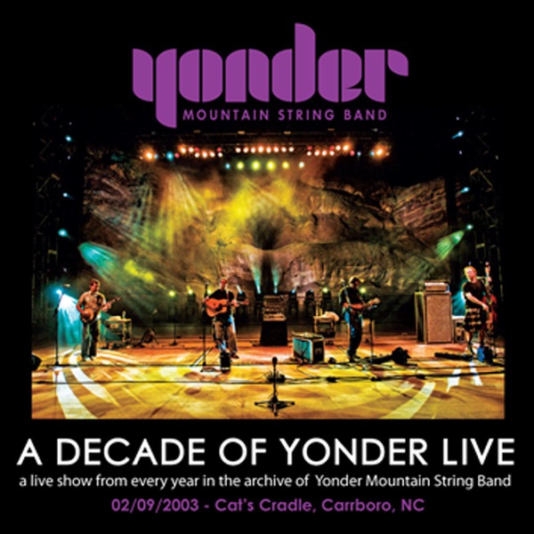 A Decade of Yonder Live, Vol. 6: 2/9/2003 Carrboro, NC album cover