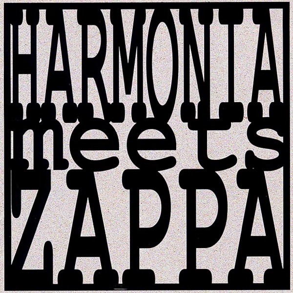 Harmonia Meets Zappa (Digital Version)