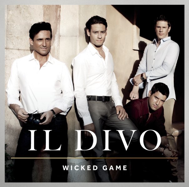 Il Divo – Wicked Game