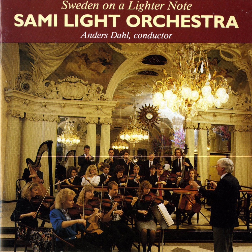Обложка альбома «Sweden On a Lighter Note» — Anders Dahl, Sami Light Orchestra, Asa Jinder, Christina Wirdegren, Catharina Forsberg, Jerker Johansson, Anders Astrand, Christian Bergqvist, Urban Agnas, Jesper Harryson, Jakob Ruthberg, Gunnar Magnusson & Gert-Ove Andersson