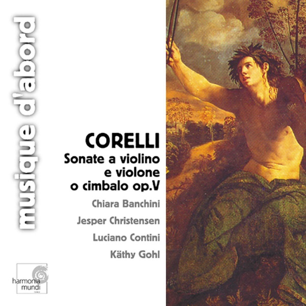 Corelli: Sonate a Violino e Violone o Cimbalo , Op. 5