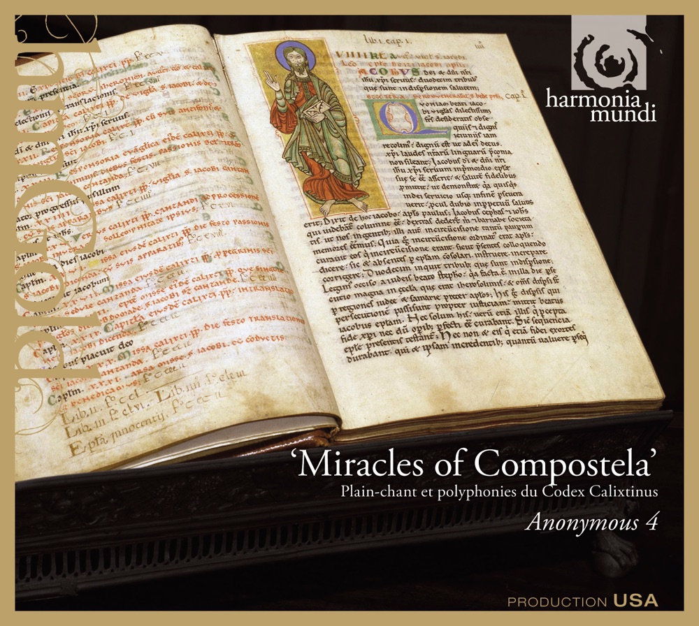 Обложка альбома «Miracles of Compostela - Medieval Chant & Polyphony for St. James from the Codex Calixtinus» — Anonymous 4