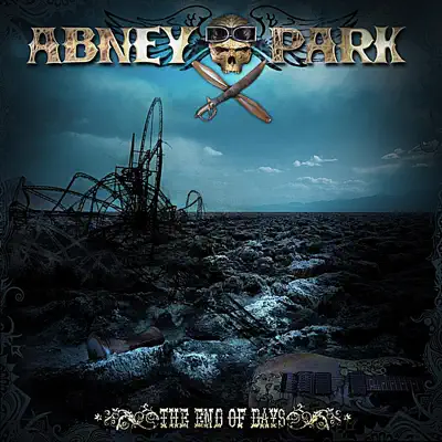The End of Days - Abney Park