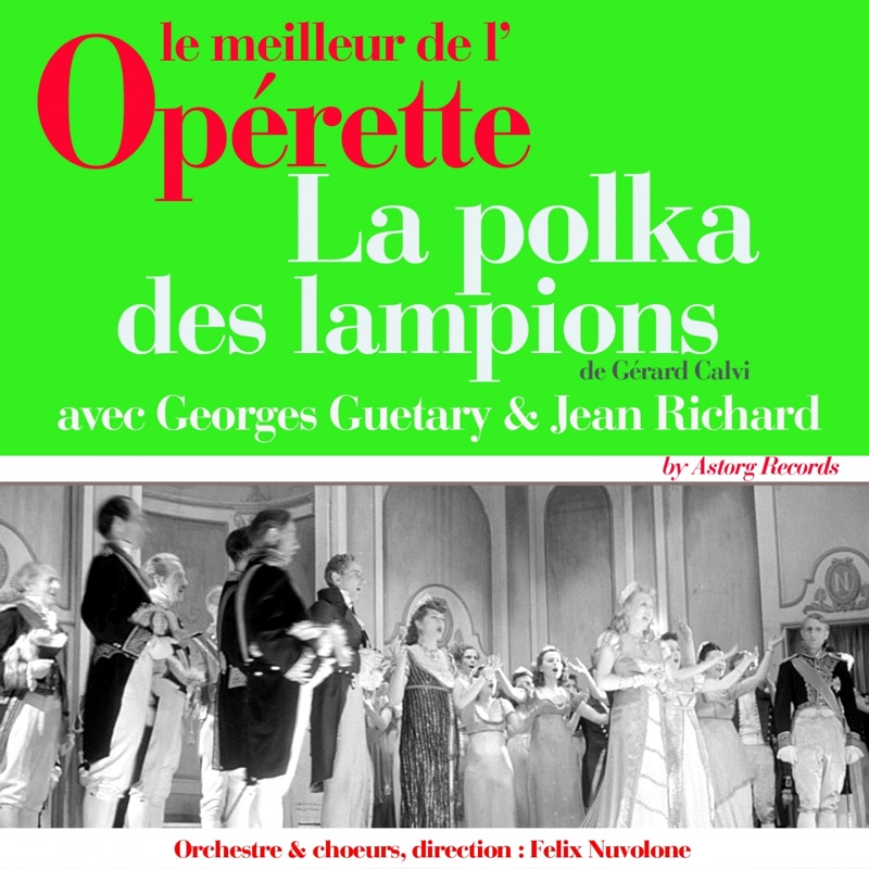 La polka des lampions (Le meilleur de l'opérette)