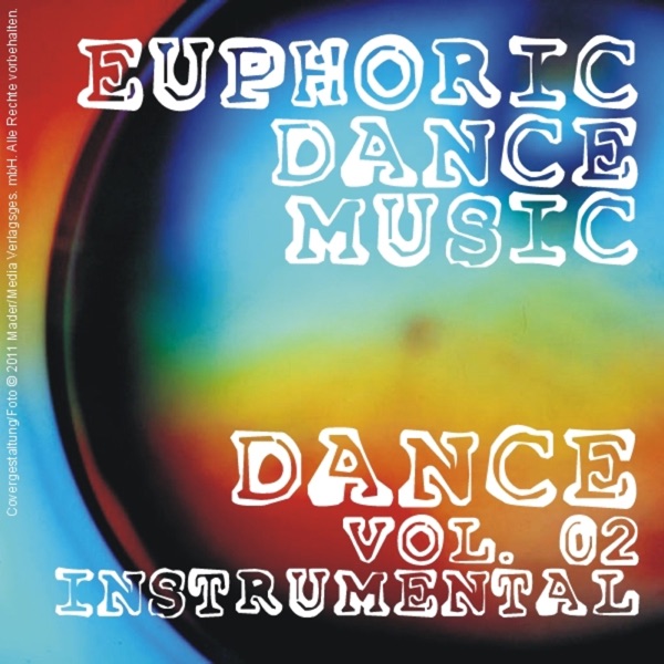 Euphoric Dance Music - Dance, Vol. 2 (Instrumental)