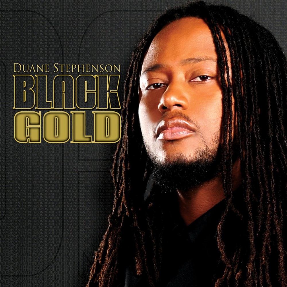 Обложка альбома «Black Gold» — Duane Stephenson