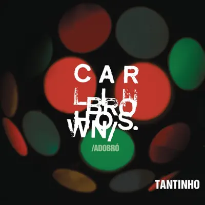 Tantinho - Single - Carlinhos Brown