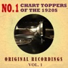 No. 1 Chart Toppers of the 1920s Original Recordings, Vol. 1