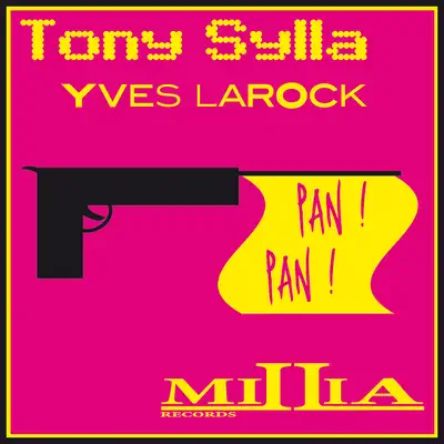 Pan! Pan! - Single - Yves Larock