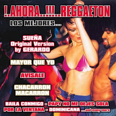 ¡Ahora! Reggaeton - Los Mejores