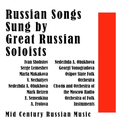 Popular Russian Songs Sung by Great Russian Soloists