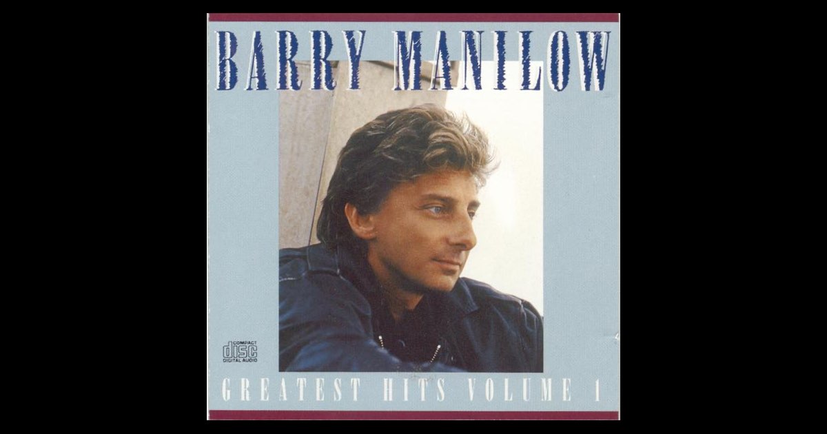 Barry Manilow: Greatest Hits, Vol. 1 - バリー・マニロウの
