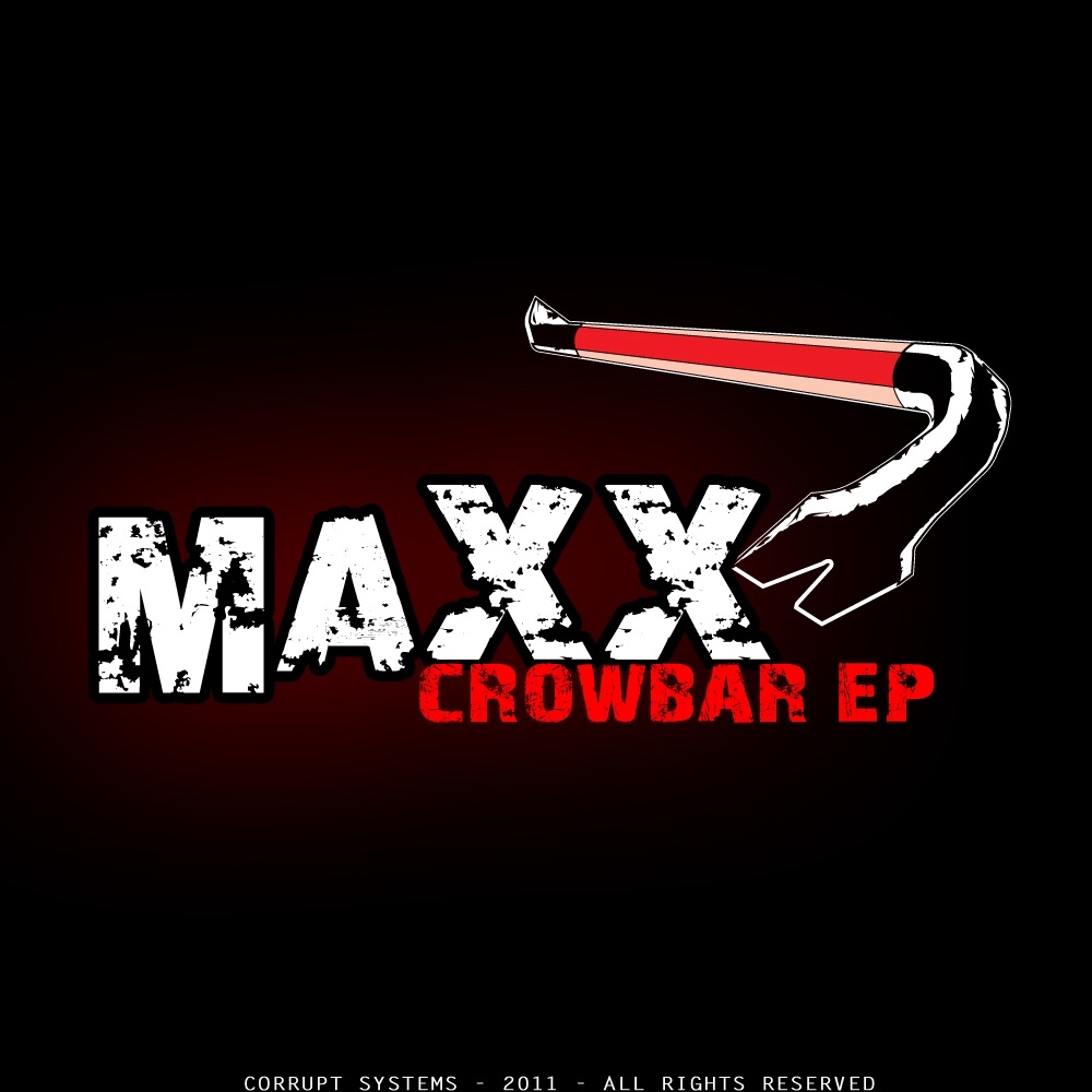 Обложка альбома «Crowbar EP - Single» — Maxx