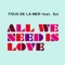 All We Need Is Love - Fous de la Mer lyrics