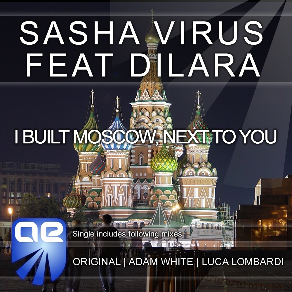 Обложка альбома «I Built Moscow, Next To You (feat. Dilara) - Single» — Sasha Virus