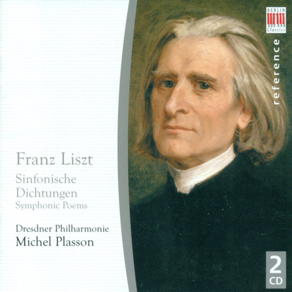 Liszt: Symphonic Poems
