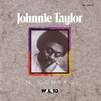 In Control - Johnnie Taylor