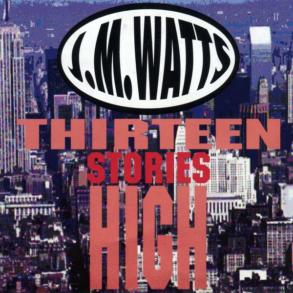 Thirteen Stories High
