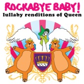 Rockabye Baby! - Bohemian Rhapsody
