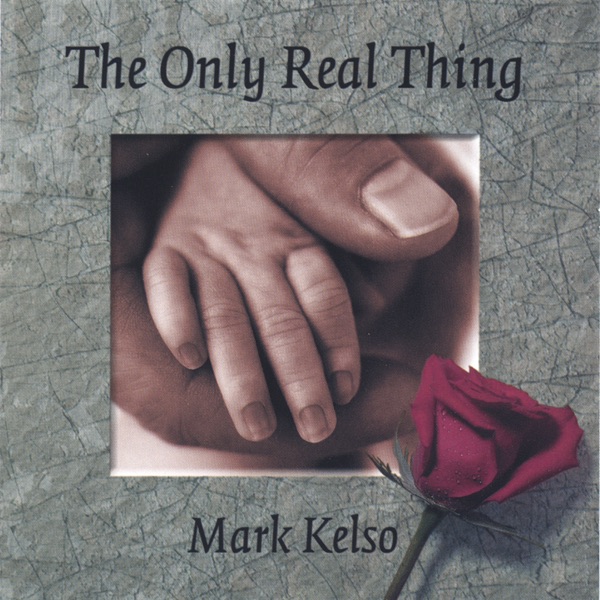 The Only Real Thing