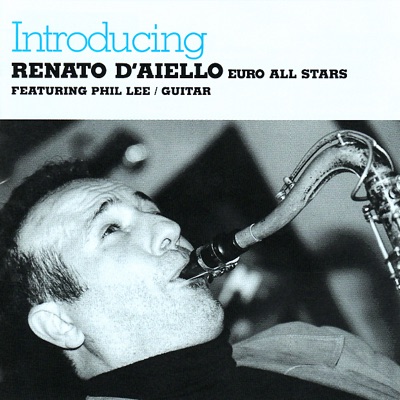 Introducing Renato D'Aiello (feat. Phil Lee)