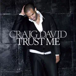 Trust Me - Craig David