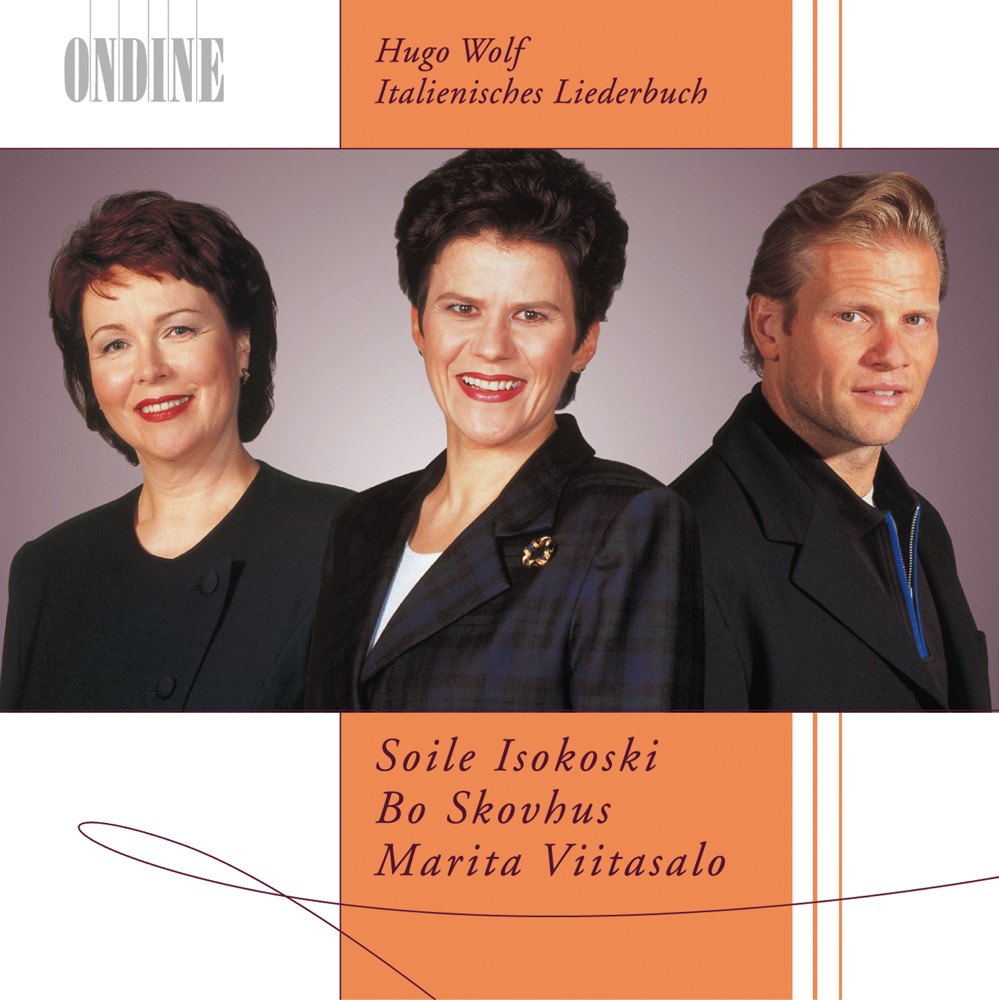 Обложка альбома «Wolf: Italienisches Liederbuch» — Bo Skovhus, Soile Isokoski & Marita Viitasalo