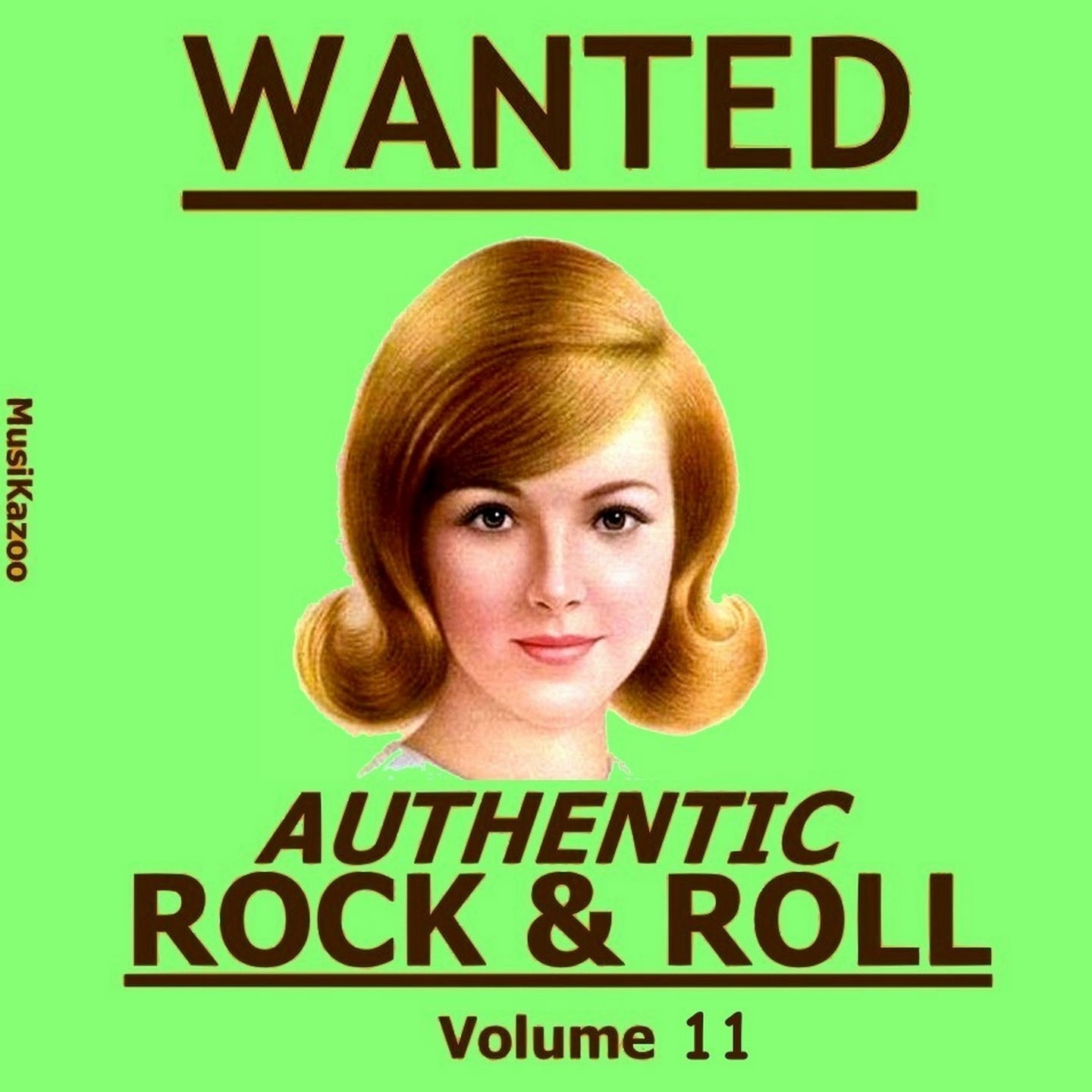 Wanted Authentic Rock & Roll, Vol. 11