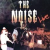 The Noise (Live)