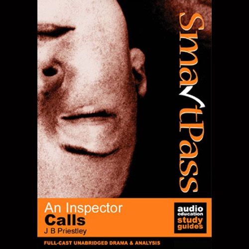 SmartPass Audio Education Study Guide to An Inspector Calls (Unabridged, Dramatised) (Unabridged) cover