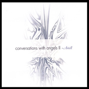 Conversations With Angels, Pt. 2
