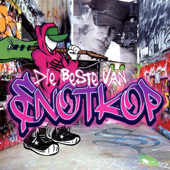 Die Beste Van Snotkop - Snotkop