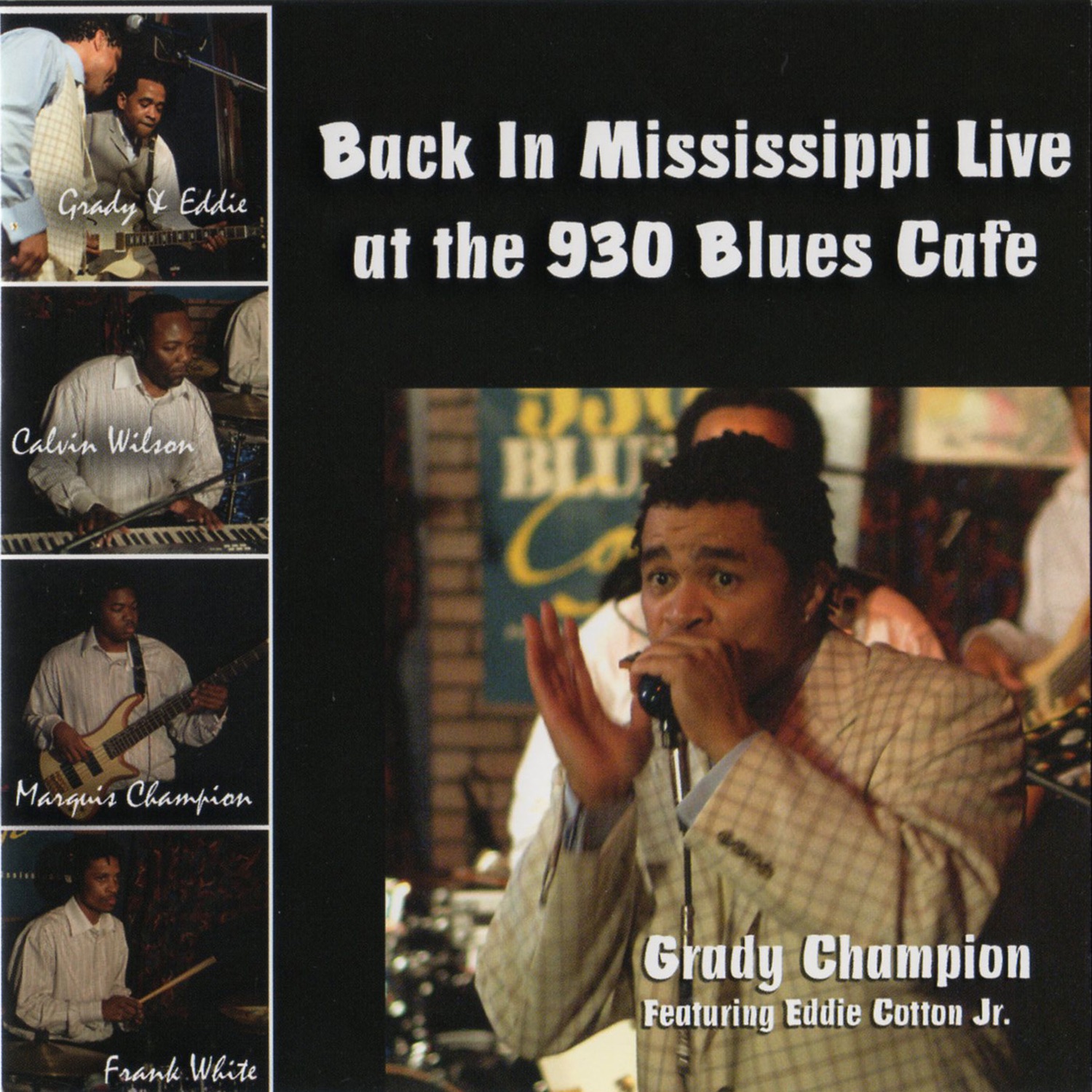 Back In Mississippi - Live At the 930 Blues Cafe