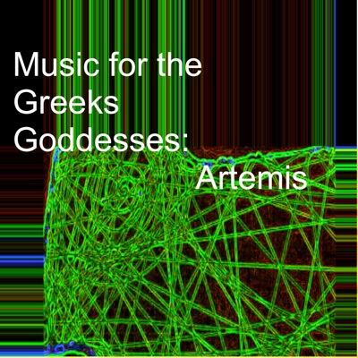 Music for the Greeks Goddesses: Artemis