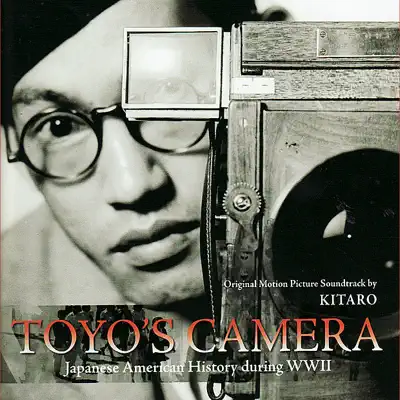 Toyo's Camera (Original Motion Picture Soundtrack) - Kitaro