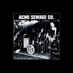 Acme Sewage Co.