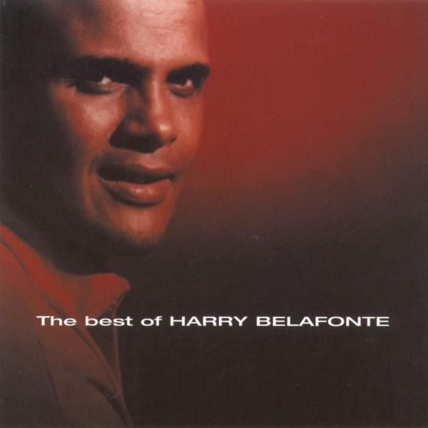 Обложка альбома «The Best of Harry Belafonte» — Harry Belafonte