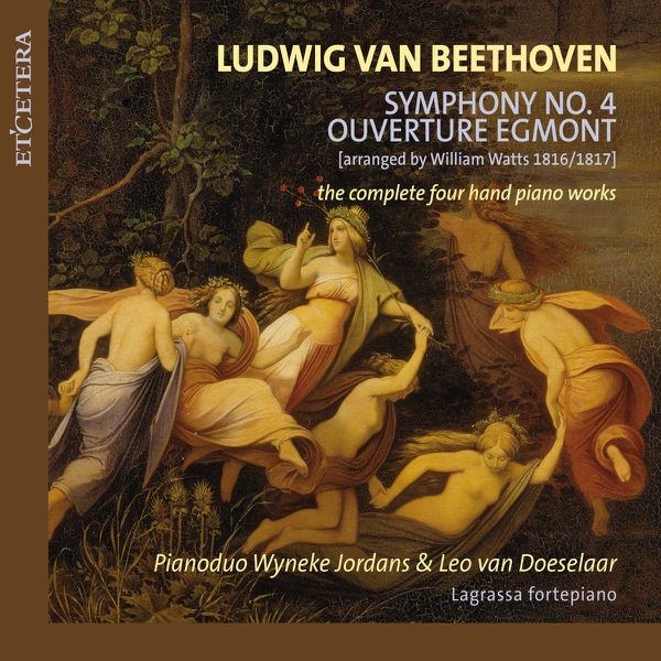 Beethoven: Symphony No. 4; Ouverture Egmont