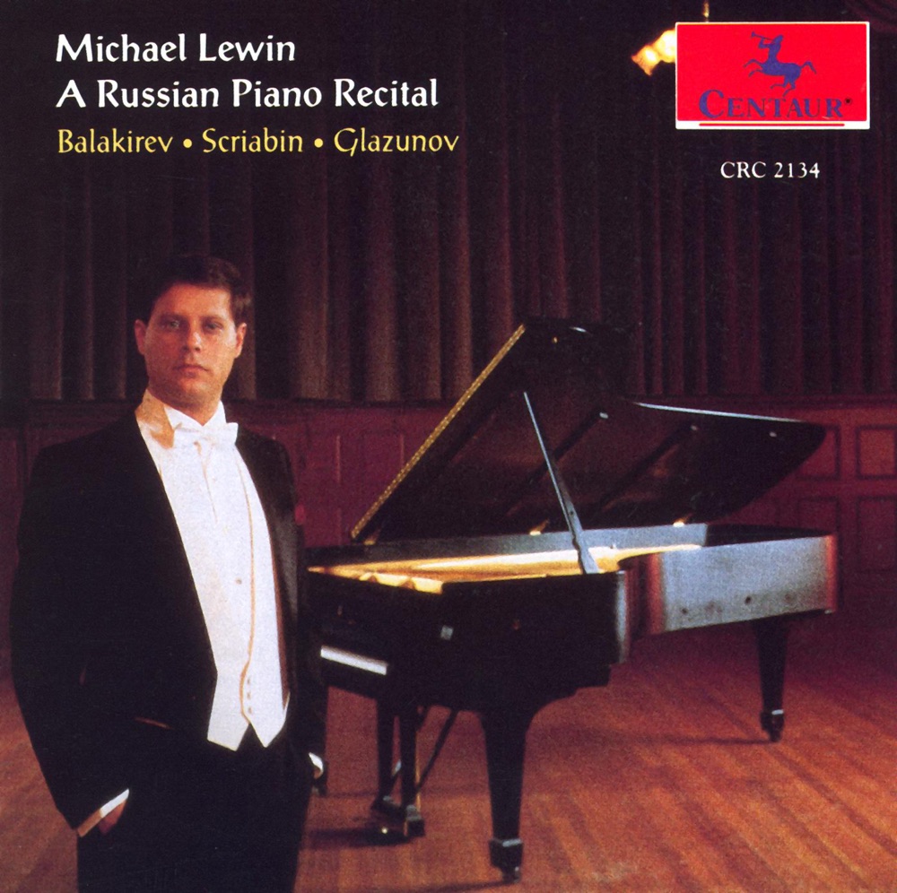Обложка альбома «Piano Recital: Lewin, Michael - Balakirev, M.A. - Scriabin, A. - Glazunov, A.K.» — Michael Lewin