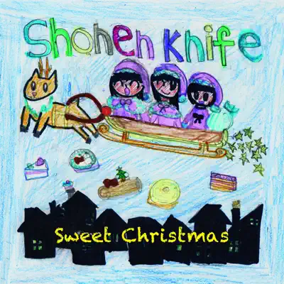 Sweet Christmas - Single - Shonen Knife