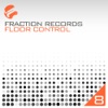 Fraction Records - Floor Control 8