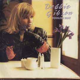 Foolish Beat Debbie Gibson