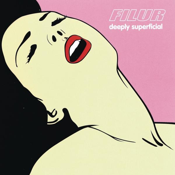 Обложка альбома «Deeply Superficial» — Filur