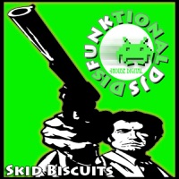 Skid Biscuits - Single - Disfunktional DJs