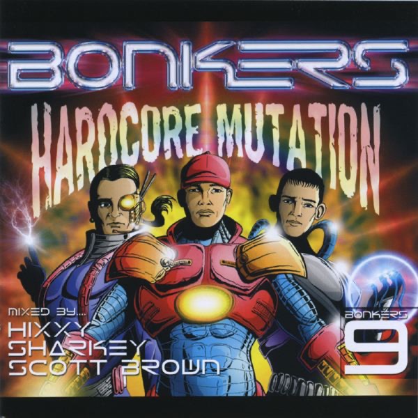 Bonkers, Vol. 9 - Hardcore Mutation